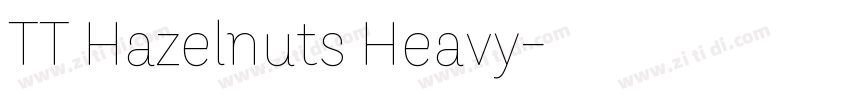 TT Hazelnuts Heavy字体转换